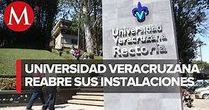 Universidad veracruzana reabre instalaciones