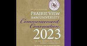 Prairie View A&M University 112th Summer Commencement