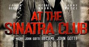 At the Sinatra Club (2011) | Full Movie | Jason Gedrick | Danny Nucci | Ellen Hollman