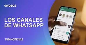 Los canales de WhatsApp ya son oficiales: cómo usar la nueva función