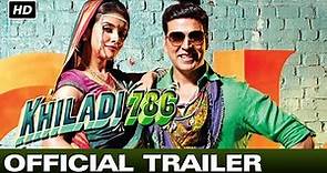 Khiladi 786 | Official Theatrical Trailer | Akshay Kumar, Asin
