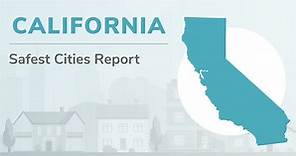 California’s Safest Cities of 2024 | SafeWise
