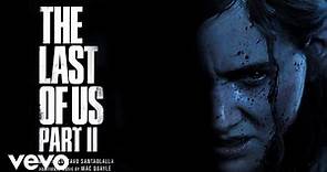 Gustavo Santaolalla - Longing (Redemptions) | The Last of Us Part II (Original Soundtrack)