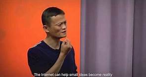 Alibaba Founder Jack Ma: Ideas & Technology Can Change the World