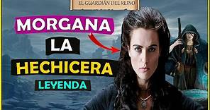 🧙‍♀️ La verdadera historia de Morgana Le Fay | La hechicera | Mitología Celta | Leyendas Arturianas