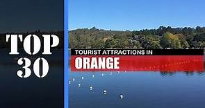 TOP 30 ORANGE (NSW) Attractions (Things to Do & See)