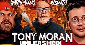 Tony Moran Unleashed … An Insane Podcast Watch Along | deadpit.com