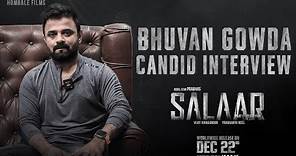 Bhuvan Gowda Candid Interview | Salaar Cease Fire Grand Release On Dec 22nd | Hombale Films
