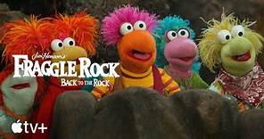 Fraggle Rock: Back to the Rock — Season 2 Official Trailer | Apple TV+