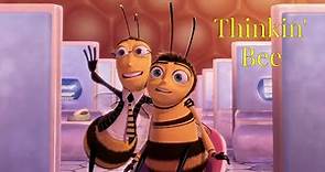Thinkin' Bee | Bee Movie (Original Song)
