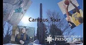 Campus Tour | University of Maine at Presque Isle