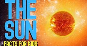 Facts About The Sun For Kids | Educational Videos For Kids About The Sun