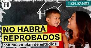 ¿En qué consiste el nuevo programa educativo de la SEP en México? | Te lo explicamos
