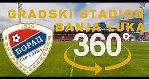Gradski stadion Banja Luka - FK Borac