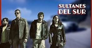 Sultanes del Sur 👑 | Película de Acción en Español Latino | Tony Dalton, Ana de la Reguera