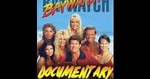Baywatch TV Documentary Ch. 3 - Part 8 of 8