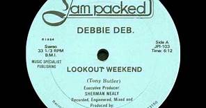 Debbie Deb - Lookout Weekend (1984)