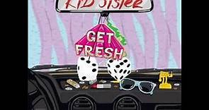 Kid Sister - Get Fresh (Alex Gopher Dub)