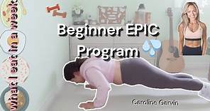 working out to Caroline Girvan || Epic Beginner Program