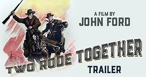 TWO RODE TOGETHER (Masters of Cinema) New & Exclusive HD Trailer