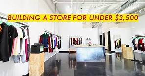 How I Built a Clothing Store in a WEEK // For Under $2,500 // Modern Builds