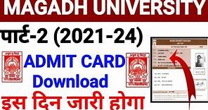 magadh university part2 admit card 2021-24|magadh university part 2 admit card download kaise kare