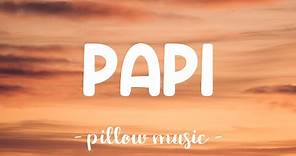 Papi - Jennifer Lopez (Lyrics) 🎵