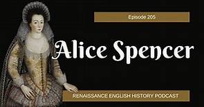 Alice Spencer: The Influential Tudor Countess You've Never Heard Of