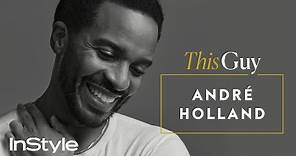 André Holland On Love & Creativity | This Guy | InStyle