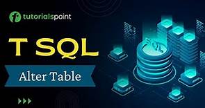 T-SQL - Alter Table
