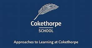 Approaches to Learning at Cokethorpe School