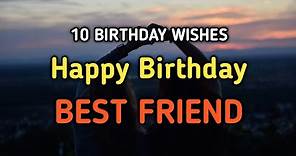 10 Best Friend Birthday Wishes | Best Friend | Birthday Wishes | Birthday Wishes In English