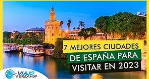 Mejores Ciudades de ESPAÑA para Visitar en 2023
