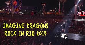 Imagine Dragons Live! @ ROCK IN RIO 2019 (Full Concert)