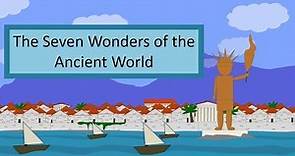 7 Wonders of the Ancient World - An Animated Overview