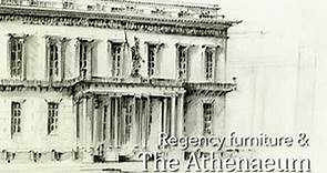 Regency Furniture & The Athenaeum