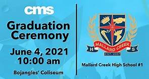 Mallard Creek High School - #1 Graduation Ceremony