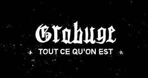 Grabuge - Tout ce qu'on est