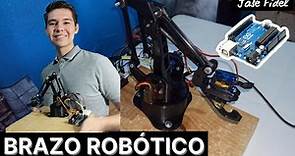 Cómo Hacer un Brazo Robótico con Arduino | José Fidel |