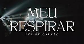 Meu respirar - Felipe Galvão (ao vivo)