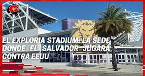El Exploria Stadium, la sede del partido entre EEUU y El Salvador