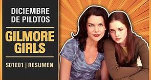 ☕ Gilmore Girls 1x01 | Conocemos a LORELAI GILMORE 😍| RESUMEN Las Chicas Gilmore Tempoarada 1