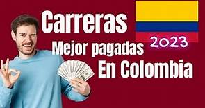 Las 9 carreras mejor pagadas en Colombia 2023