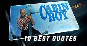 Cabin Boy 1994 - 10 Best Quotes