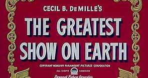 The Greatest Show on Earth 1952 title sequence