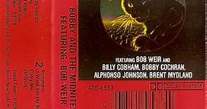 Bobby And The Midnites Featuring Bob Weir - Bobby And The Midnights