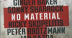 Ginger Baker, Sonny Sharrock, Nicky Skopelitis, Peter Brötzmann, Jan Kazda - No Material
