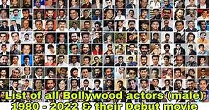 List of all Bollywood actors(male) of 1980-2022 with their Debut movie | All Bollywood leading hero