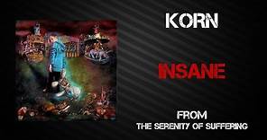 Korn - Insane [Lyrics Video]