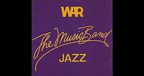 War - The Music Band Jazz -1983 (FULL ALBUM)